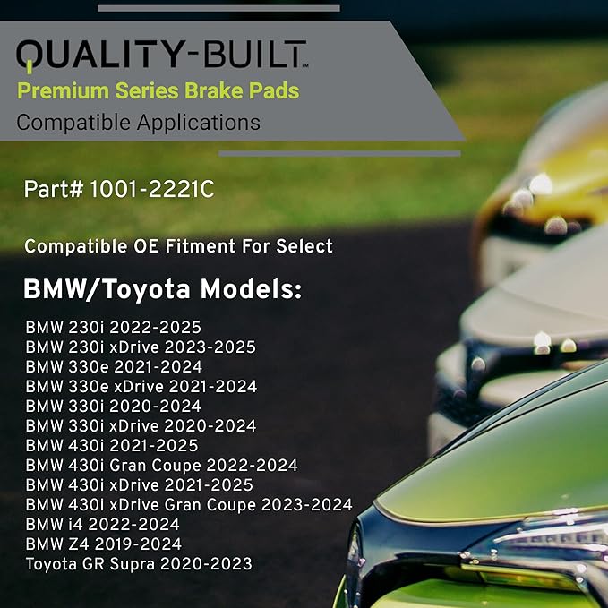 QUALITY-BUILT Premium Ceramic Rear Brake Pads 1001-2221C Compatible with 2019-2025 BMW/Toyota (230i,230i xDrive,330e,330e xDrive,330i,330i xDrive,430i,430i Gran Coupe,430i xDrive,430i xDrive Gran Cou)