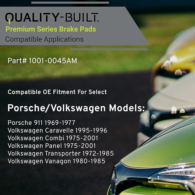 QUALITY-BUILT Premium Semi-Metallic Front Brake Pads 1001-0045AM Compatible with 1969-1977 Porsche 911; 1972-2001 Volkswagen (Caravelle, Combi, Panel, Transporter, Vanagon)