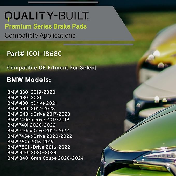 QUALITY-BUILT Premium Ceramic Front Brake Pads 1001-1868C Compatible with 2016-2024 BMW (330i,430i,430i xDrive,540i,540i xDrive,740e xDrive,740i,740i xDrive,745e xDrive,750i,750i xDrive,840i,840i Gra)