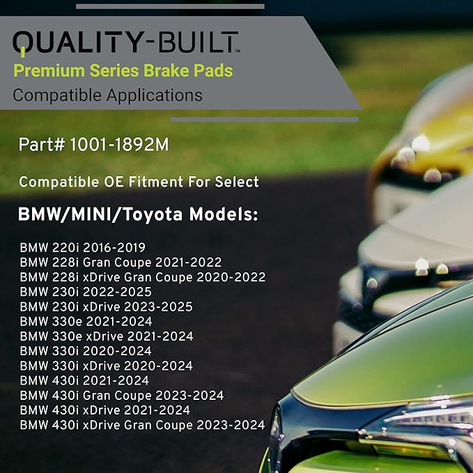 QUALITY-BUILT Premium Semi-Metallic Front Brake Pads 1001-1892M Compatible with 2016-2025 BMW/Mini/Toyota (220i,228i Gran Coupe,228i xDrive Gran Coupe,230i,230i xDrive,330e,330e xDrive,330i,330i xDri)